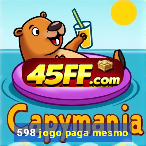 598 jogo paga mesmo